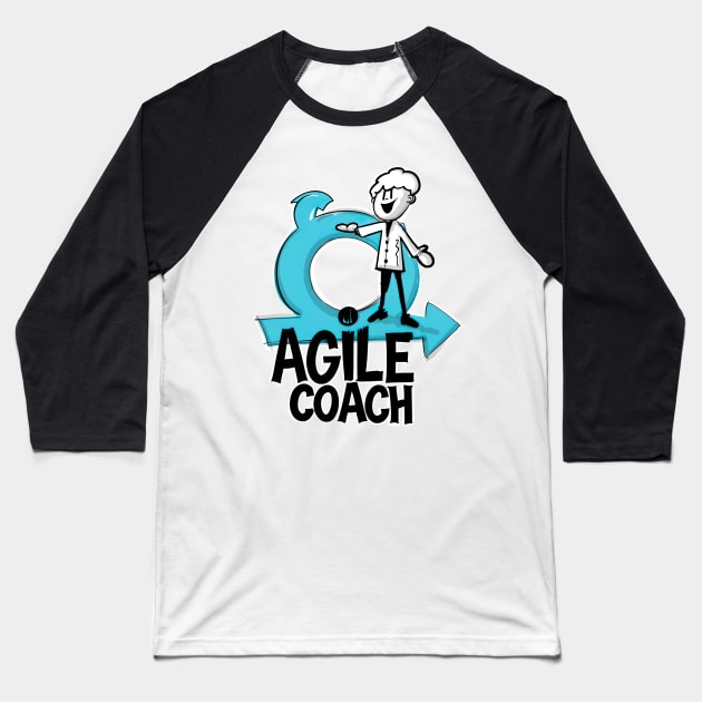 Agile Coach Baseball T-Shirt by eSeaty